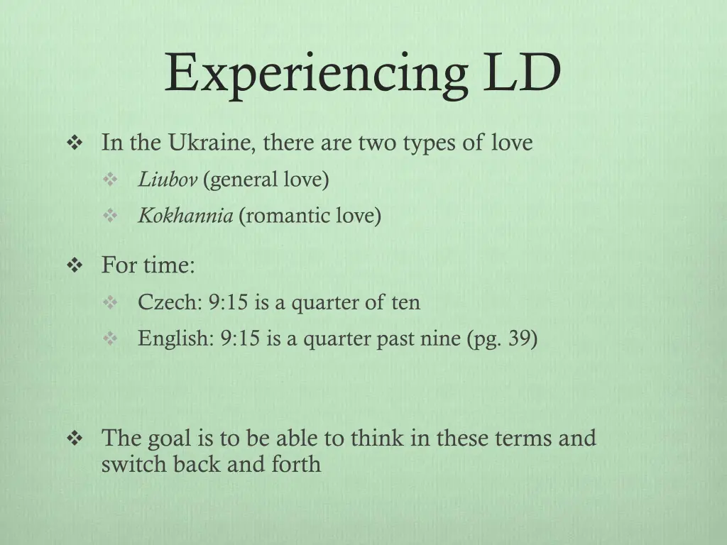 experiencing ld 1