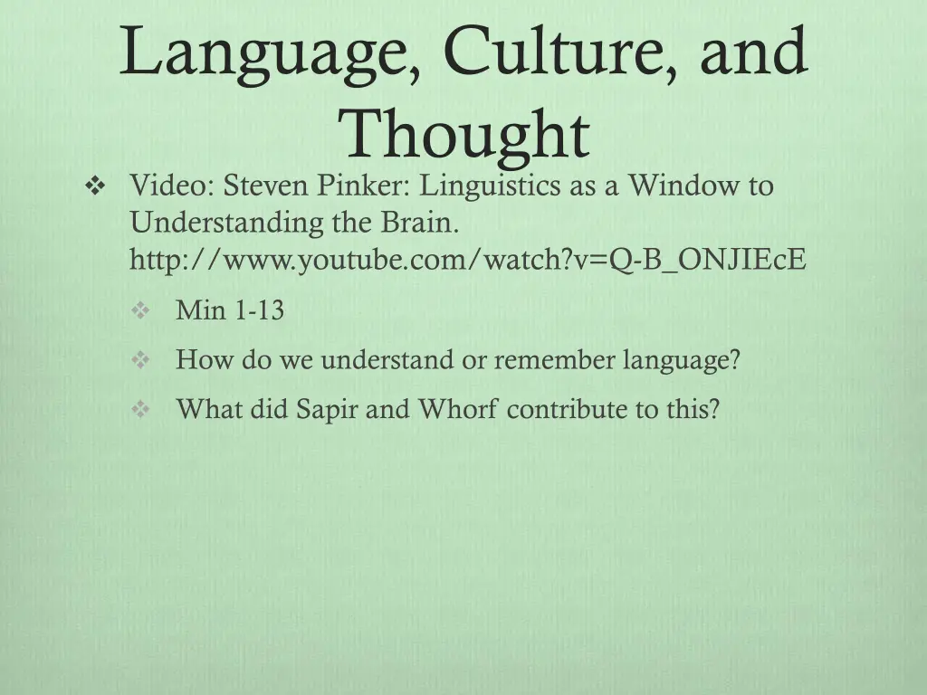 language culture and thought video steven pinker