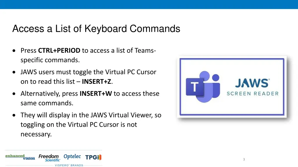 access a list of keyboard commands