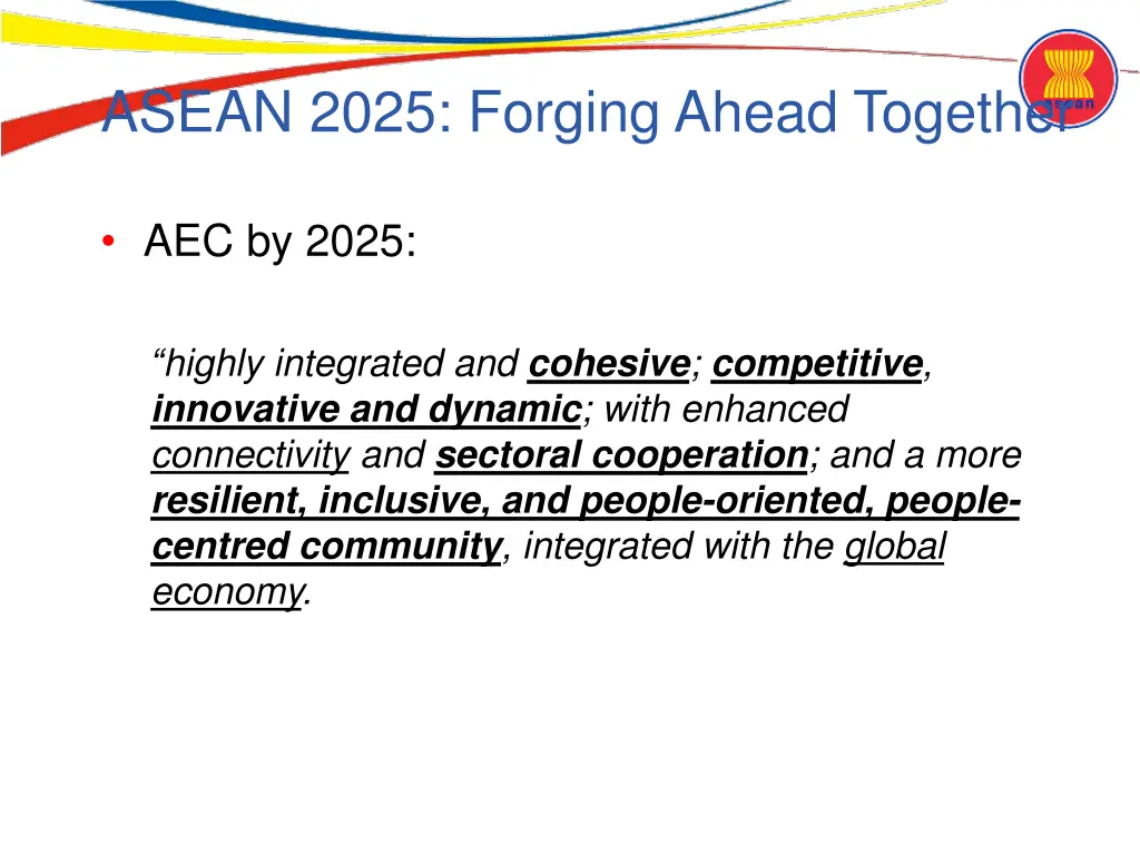 asean 2025 forging ahead together