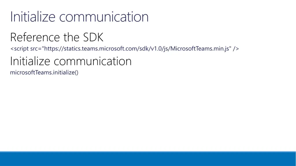 initialize communication reference the sdk script