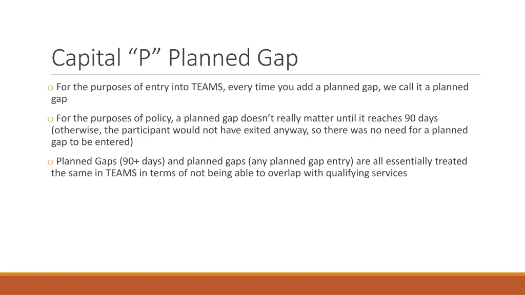 capital p planned gap