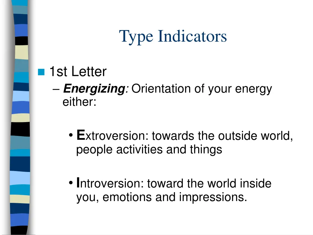 type indicators