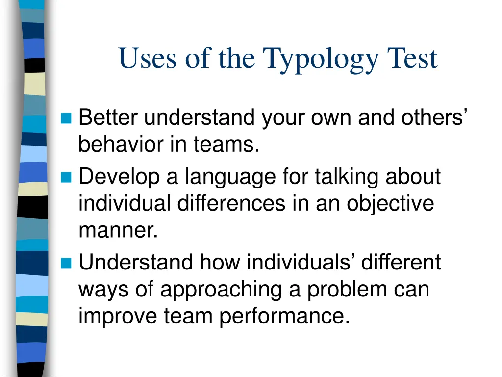 uses of the typology test