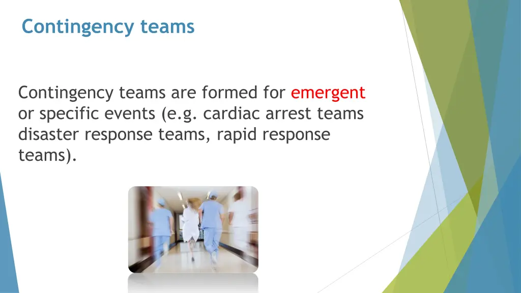 contingency teams