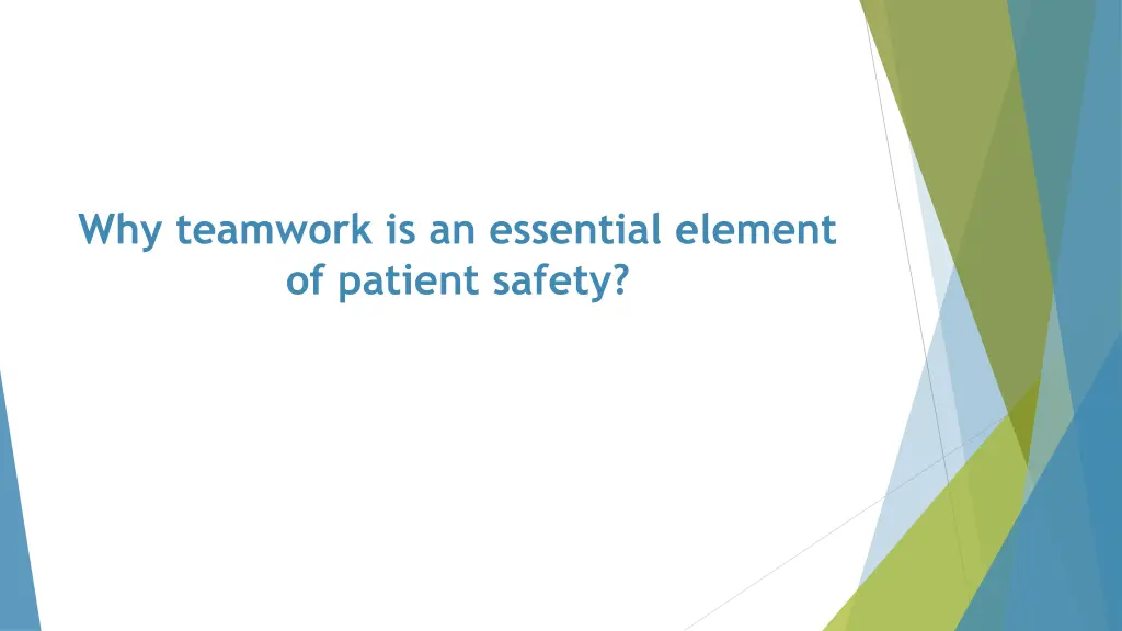 why teamwork is an essential element of patient