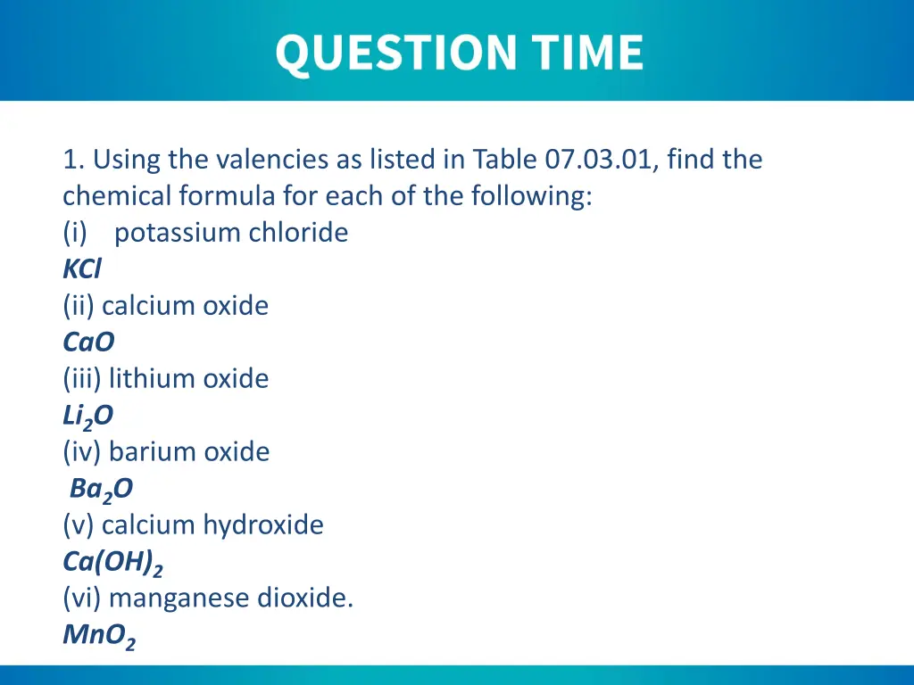 1 using the valencies as listed in table