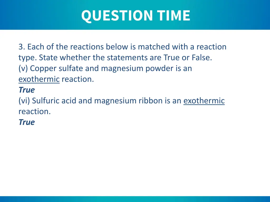 3 each of the reactions below is matched with 1