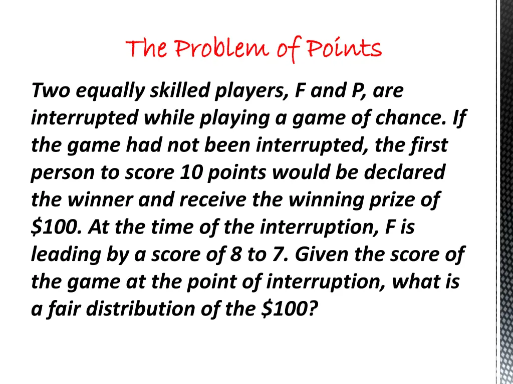 the problem of points the problem of points