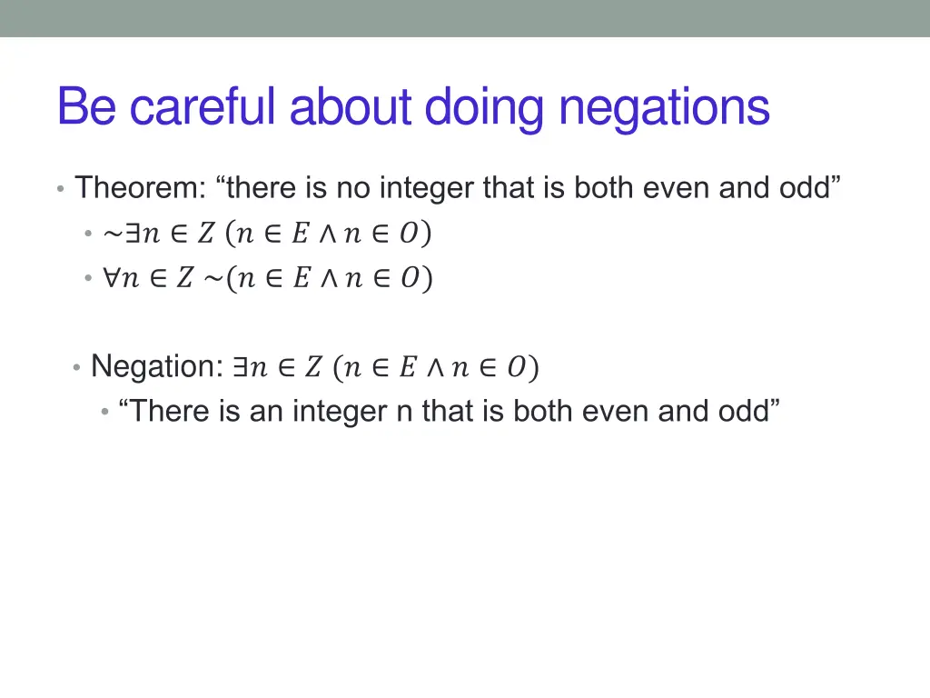 be careful about doing negations