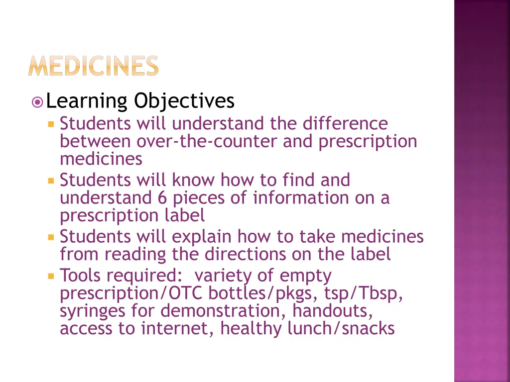 medicines learning objectives students will