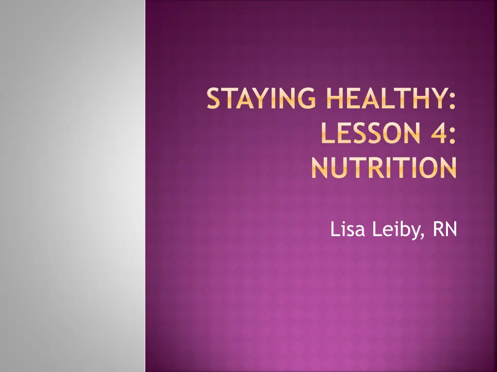 staying healthy lesson 4 nutrition