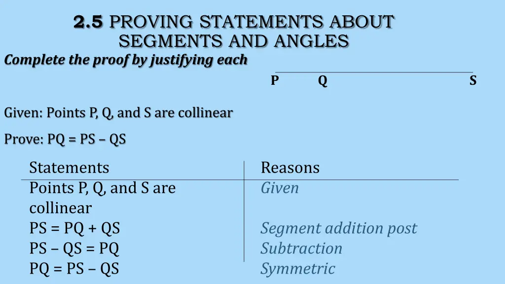 2 5 proving statements about segments and angles 3