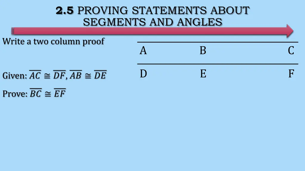 2 5 proving statements about segments and angles 4