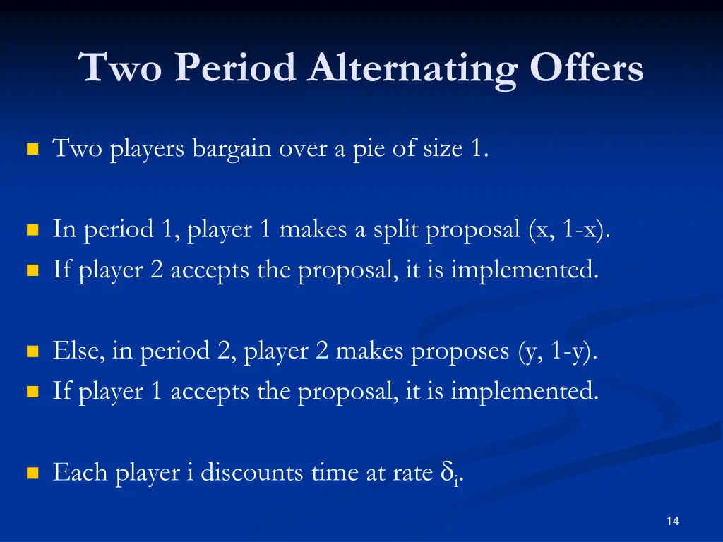 two period alternating offers