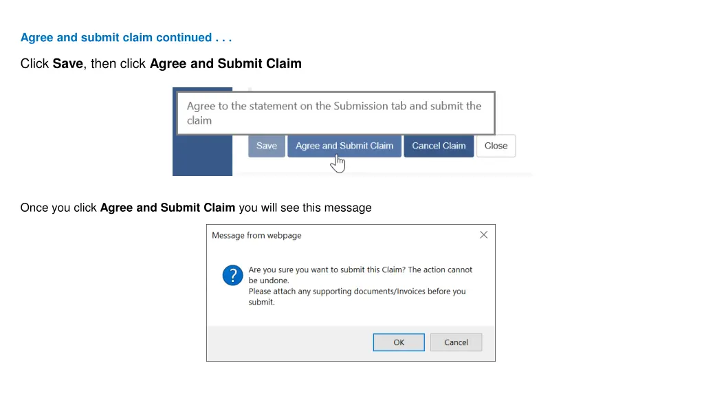 agree and submit claim continued