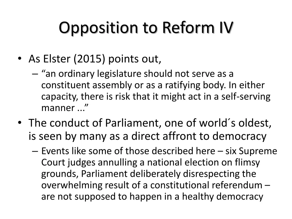 opposition to reform iv