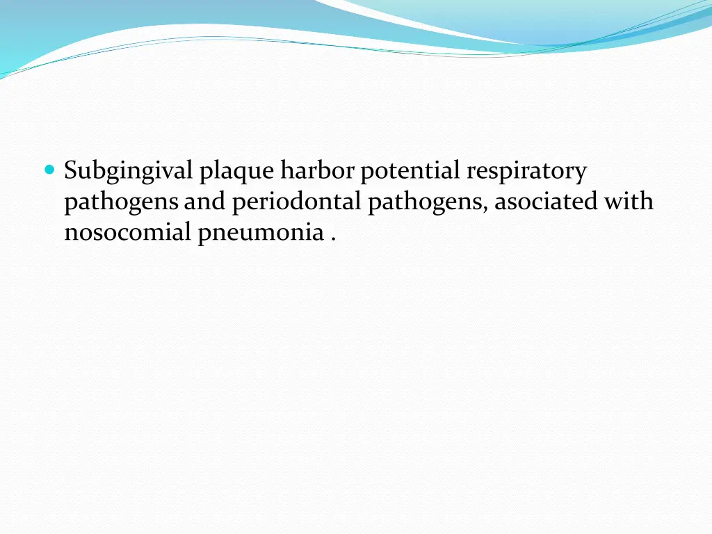 subgingival plaque harbor potential respiratory