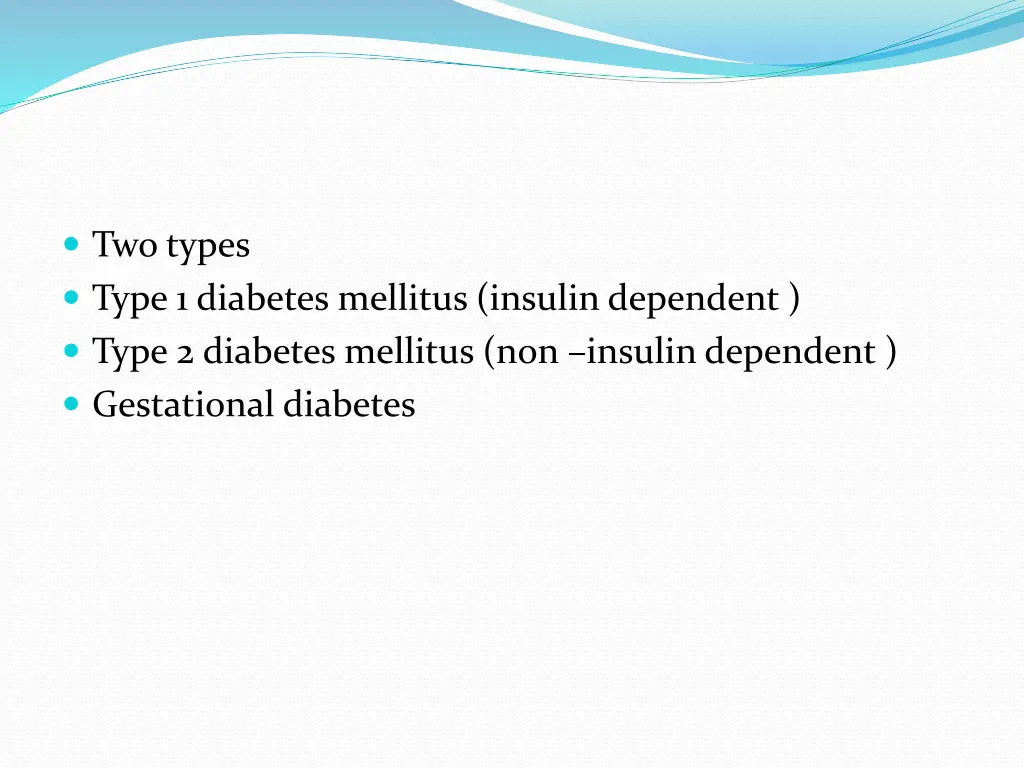 two types type 1 diabetes mellitus insulin