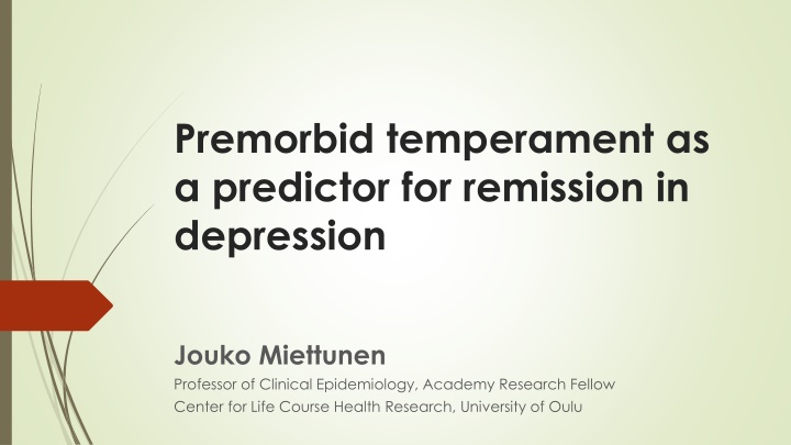 premorbid temperament as a predictor