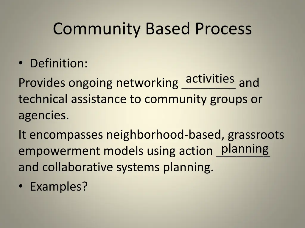 community based process