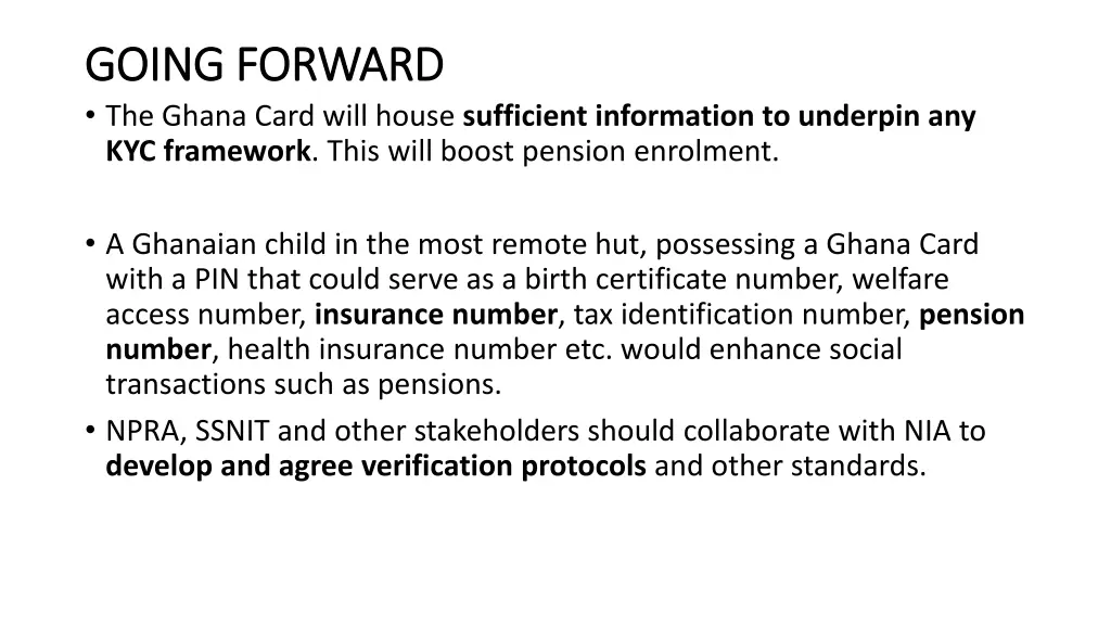 going forward going forward the ghana card will