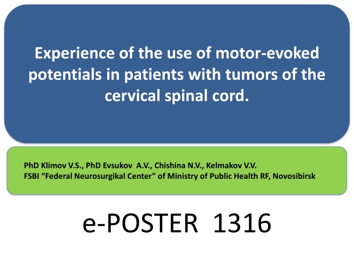 experience of the use of motor evoked potentials