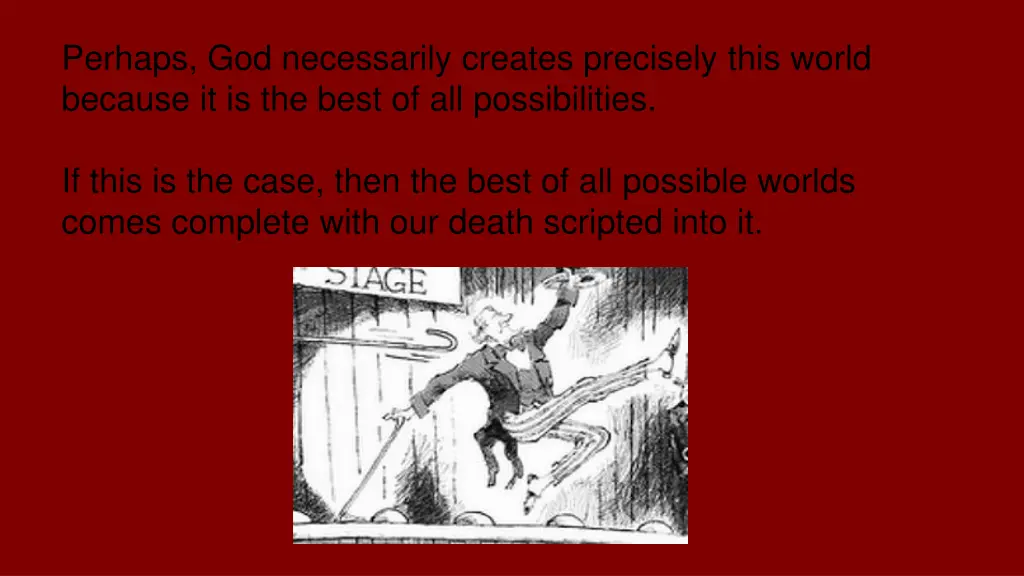 perhaps god necessarily creates precisely this