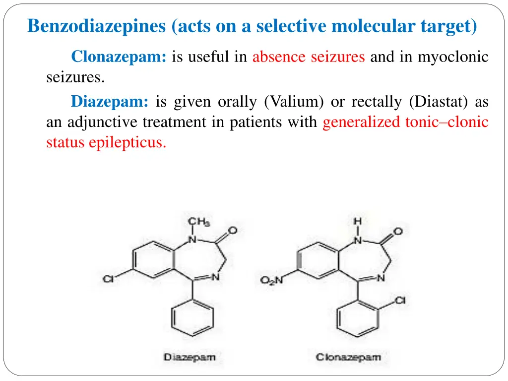 benzodiazepines acts on a selective molecular