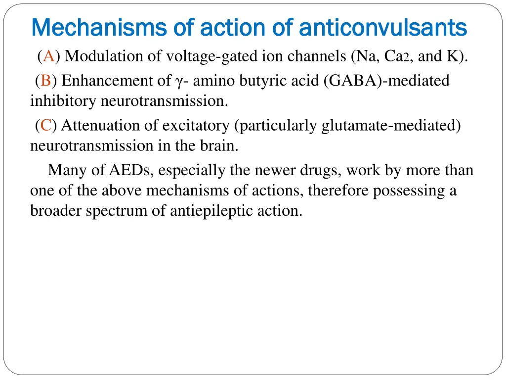 mechanisms of action of anticonvulsants