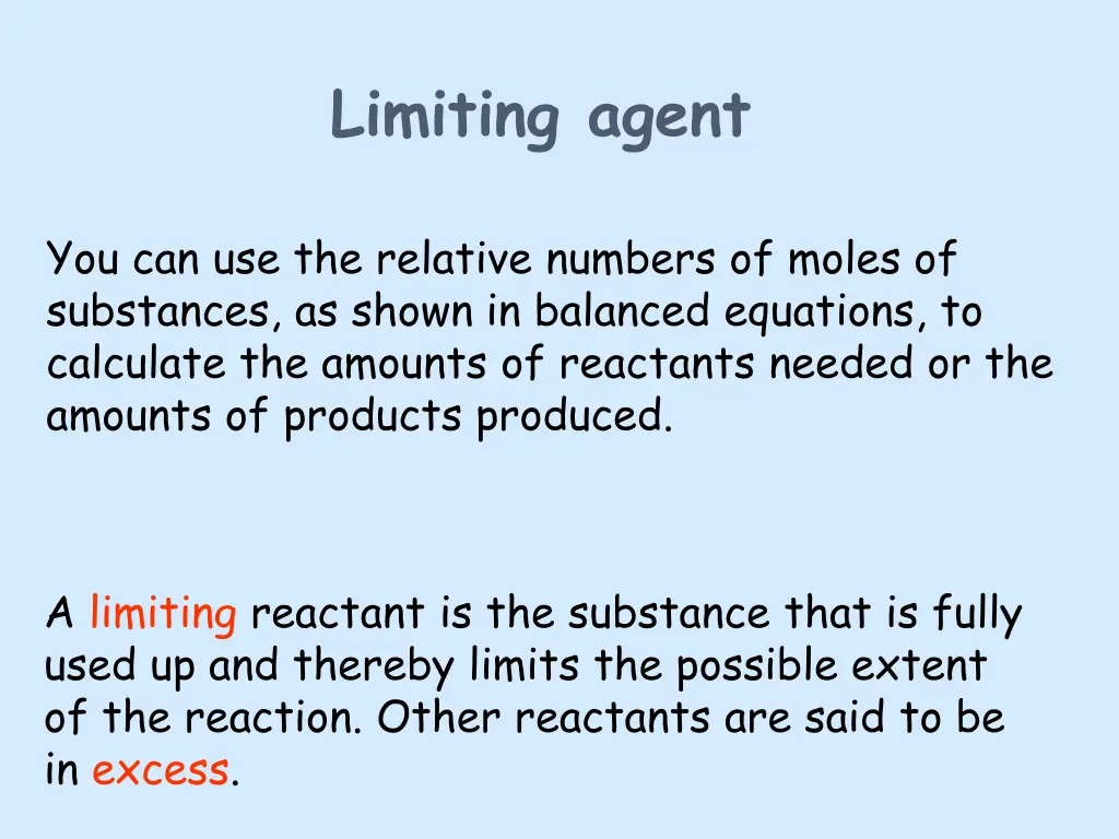 limiting agent