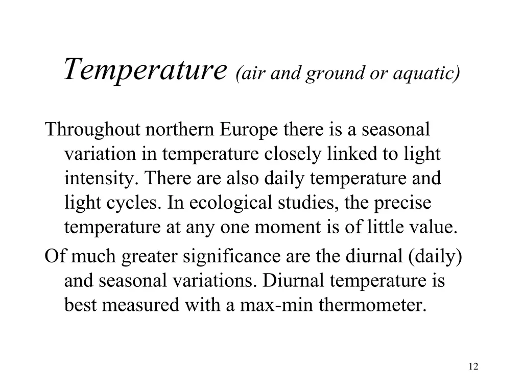 temperature air and ground or aquatic