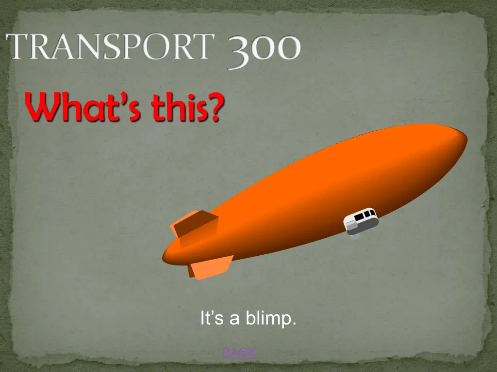 transport 300 what s this