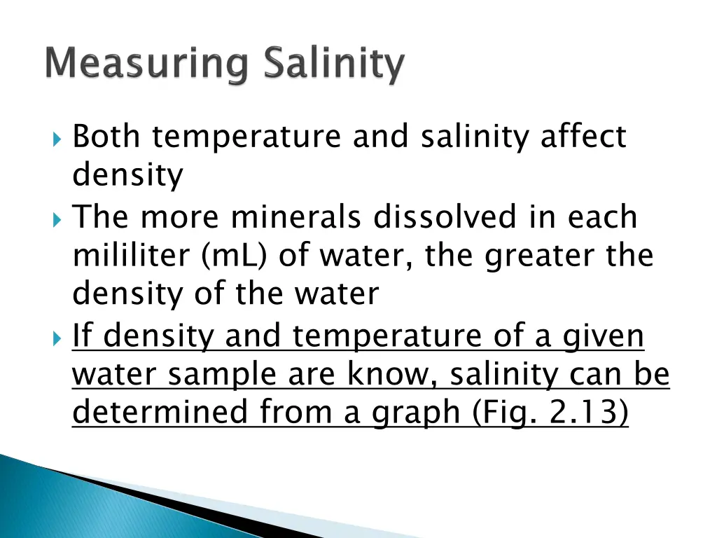 both temperature and salinity affect density