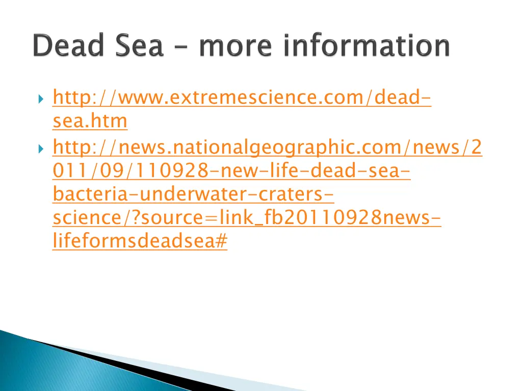 http www extremescience com dead sea htm http