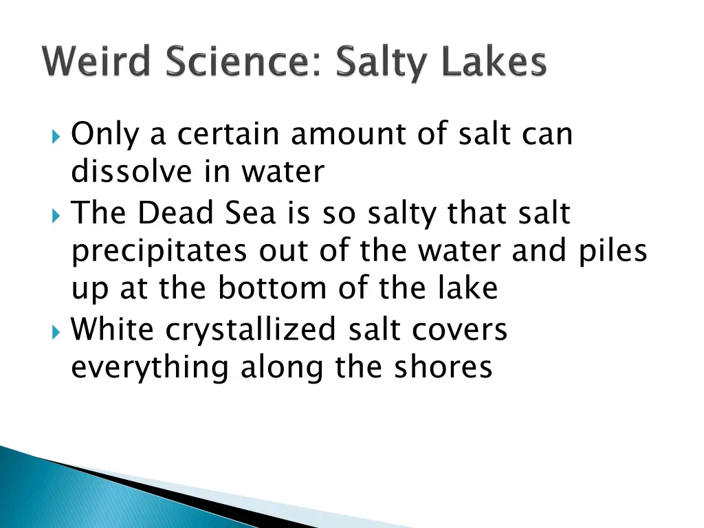 only a certain amount of salt can dissolve