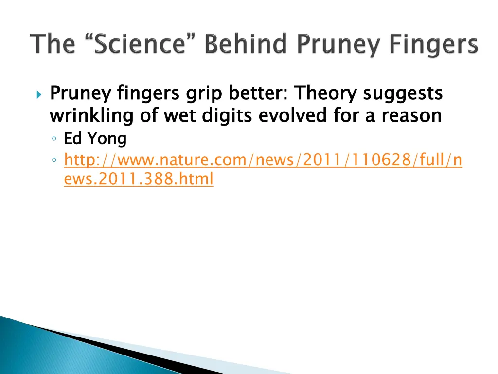 pruney wrinkling of wet digits evolved