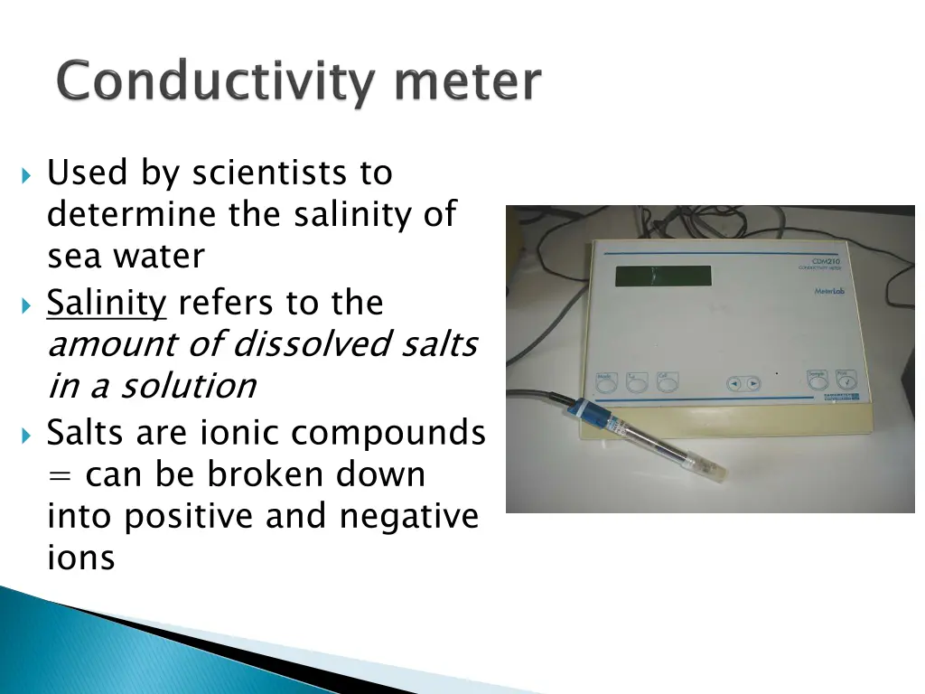 used by scientists to determine the salinity