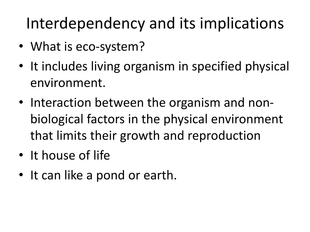 interdependency and its implications what