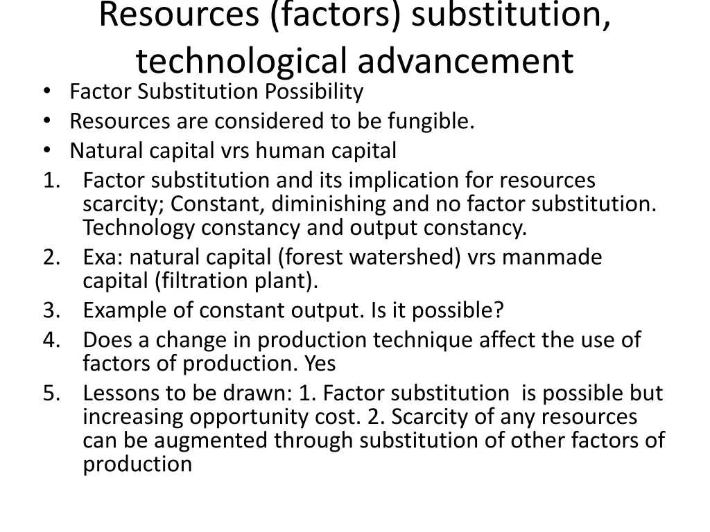 resources factors substitution technological