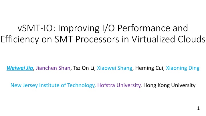 vsmt io improving i o performance and efficiency