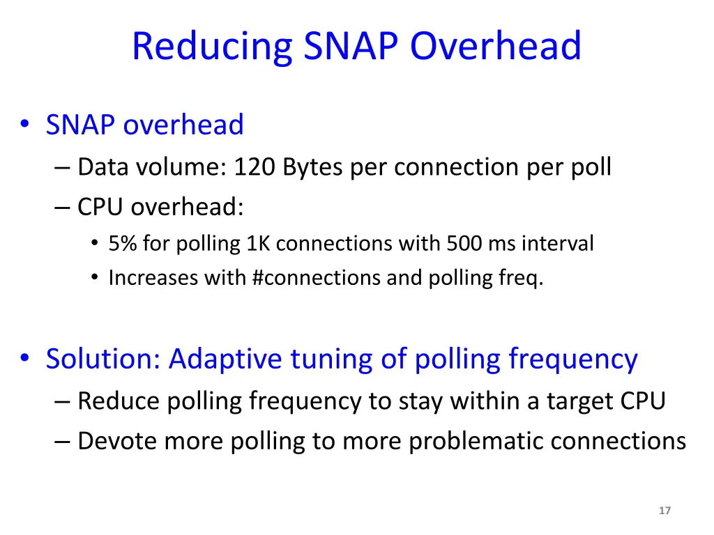 reducing snap overhead