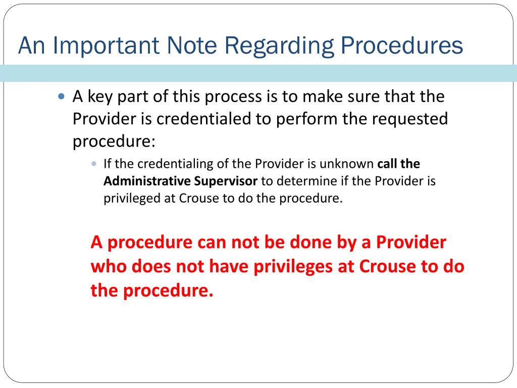 an important note regarding procedures