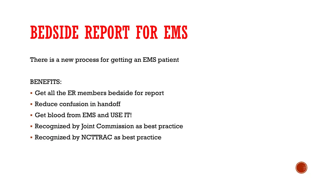 bedside report for ems