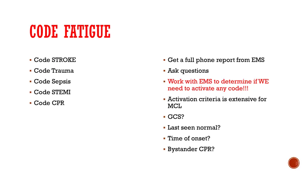 code fatigue