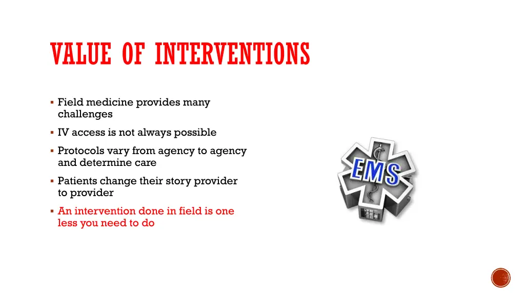 value of interventions