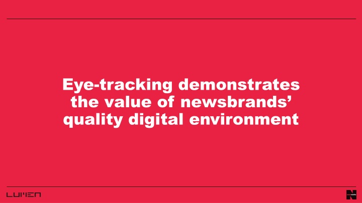 eye tracking demonstrates the value of newsbrands