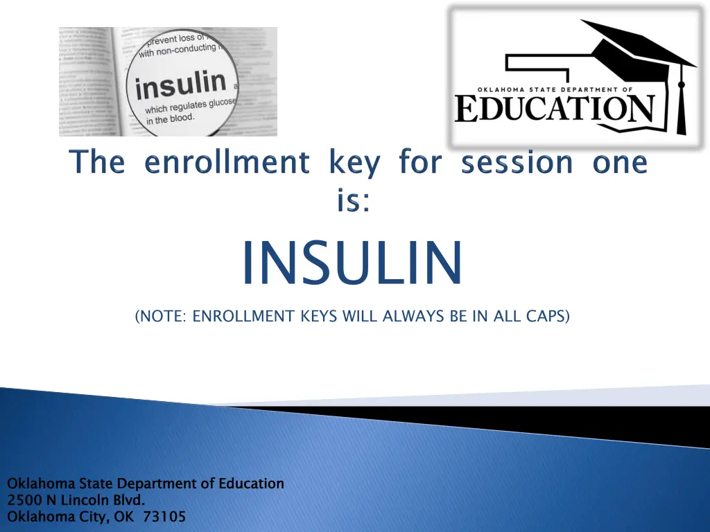 insulin note enrollment keys will always