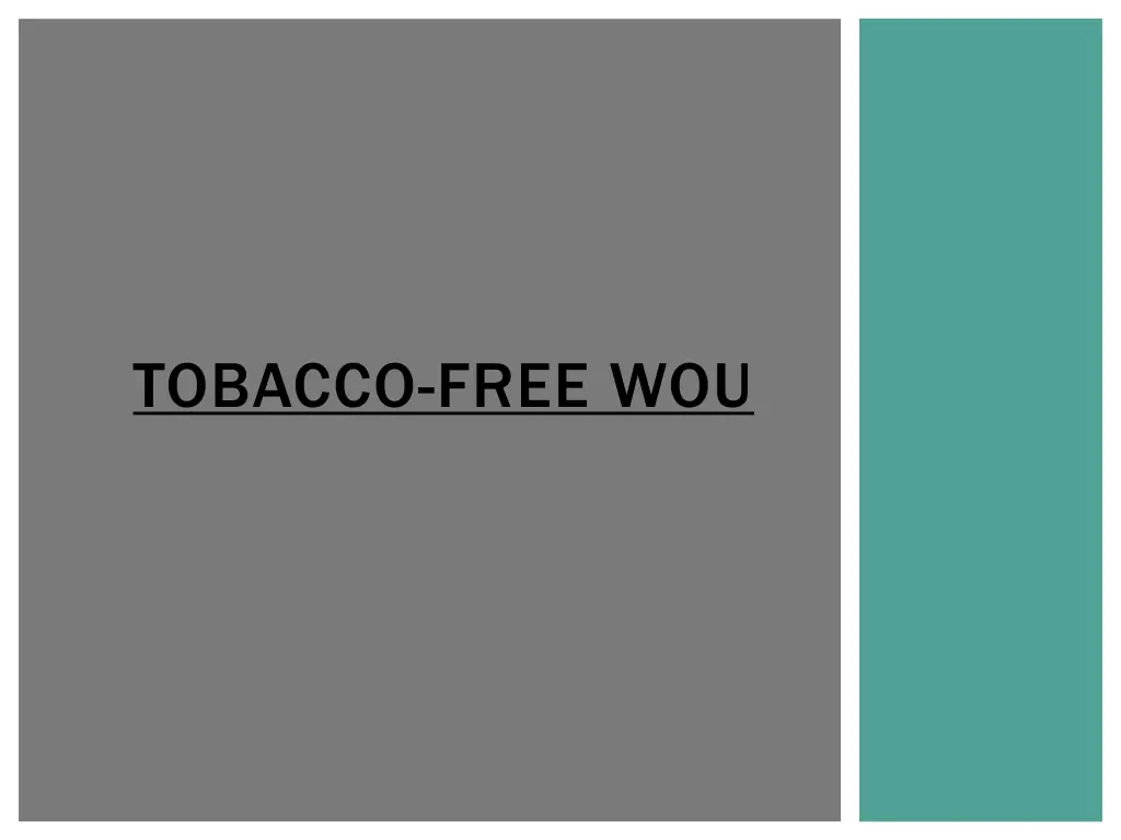 tobacco free wou