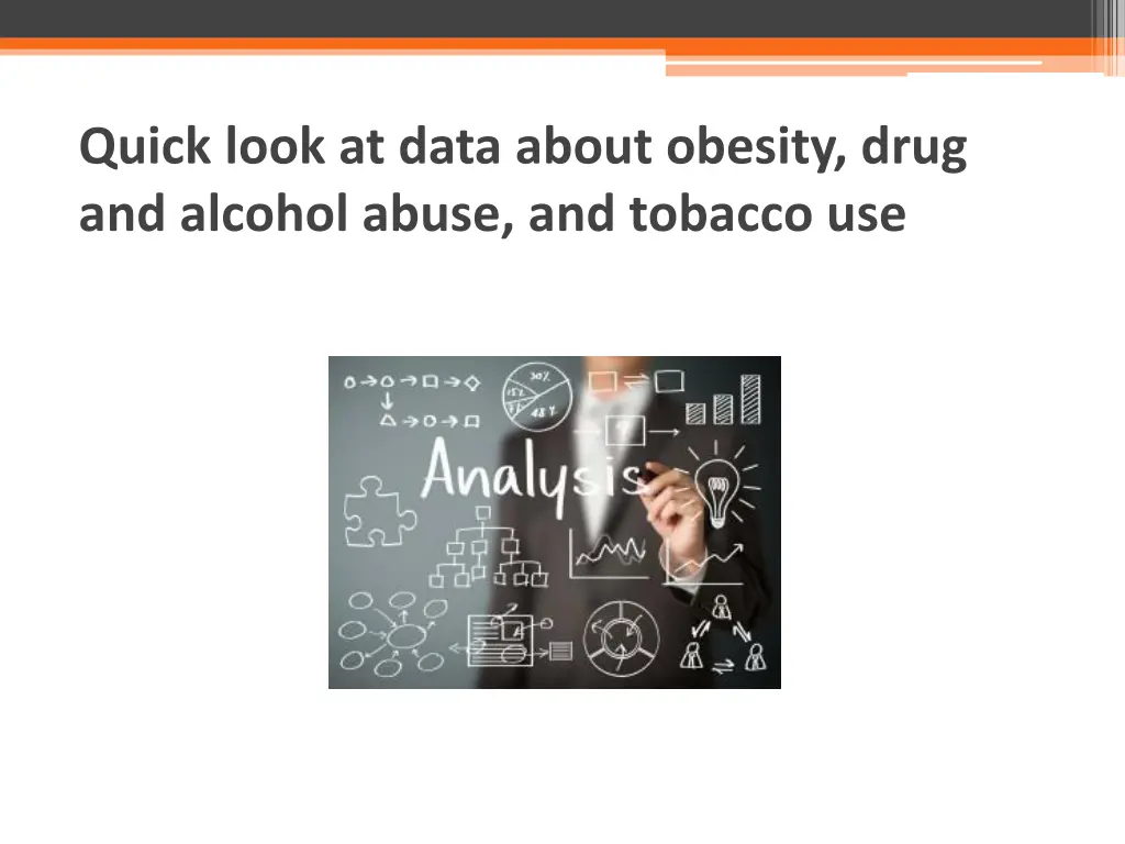 quick look at data about obesity drug and alcohol